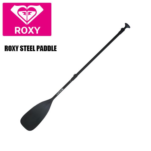 ロキシー ROXY STEEL PADDLE パドル アジャスタブル3ピース 長さ調整可能 パドルボ...