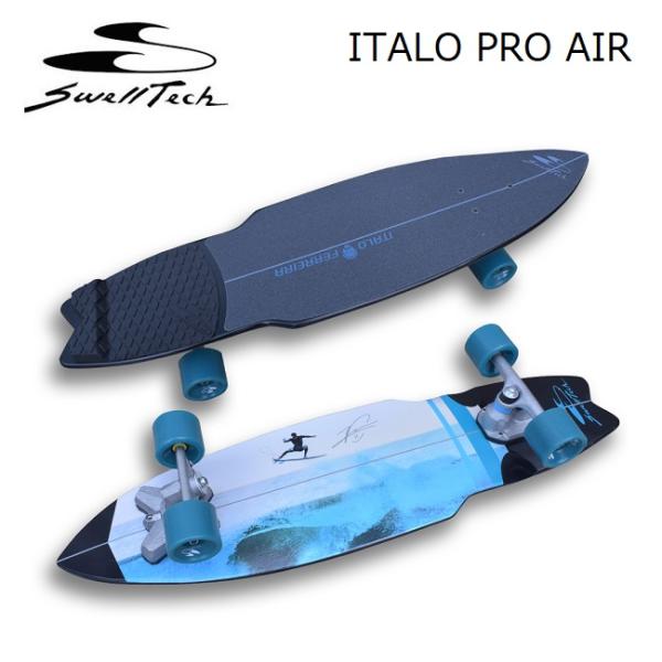 サーフスケート SWELLTECH スウェルテック ITALO PRO AIR イタロ・フェレイラ ...