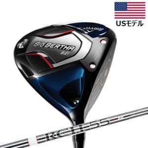 【USモデル】 キャロウェイゴルフ ビッグバーサ B21 ドライバー RCH55 カーボンシャフト BIG BERTHA B21