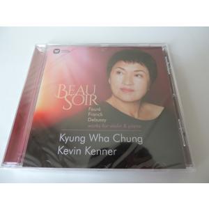 Kyung Wha Chung / Beau Soir