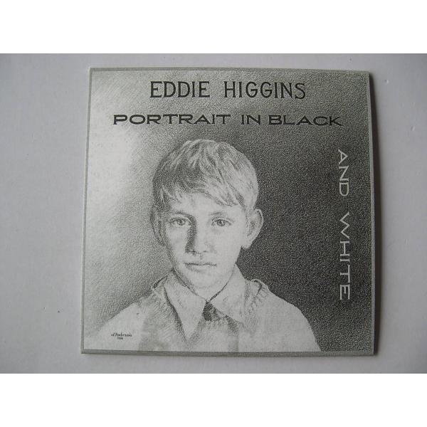 Eddie Higgins Trio / Portrait in Black and White /...