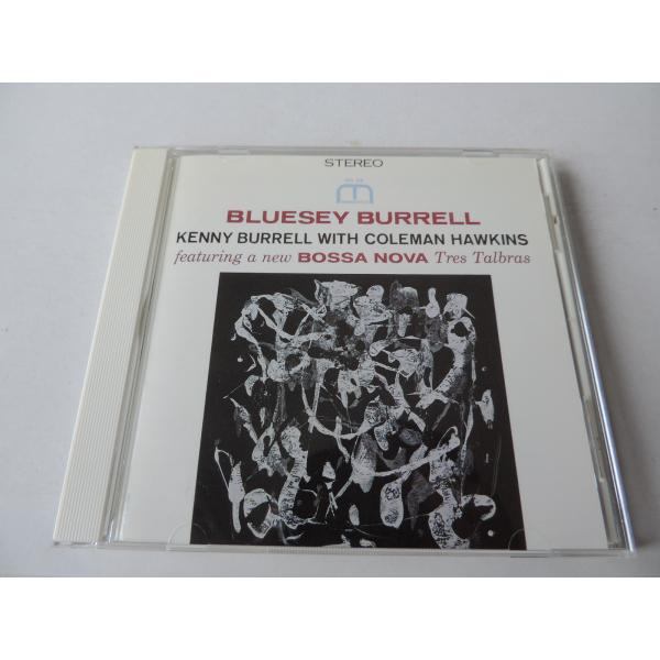Kenny Burrell with Coleman Hawkins / Bluesey Burre...