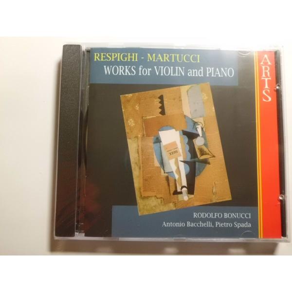 Respighi, Martucci / Works for Violin and Piano / ...