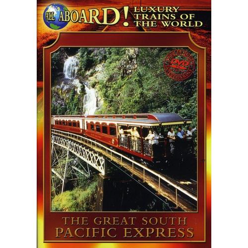 LUXURY TRAINS OF WORLD: GREAT SOUTH PACIFIC EXP (輸...