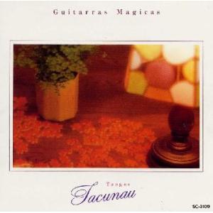 [国内盤CD][新品]タクナウ / ギターラス・マヒカス〜タンゴ編