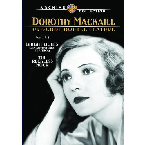 Bright Lights &amp; Reckless Hour / Dorothy Mackaill P...