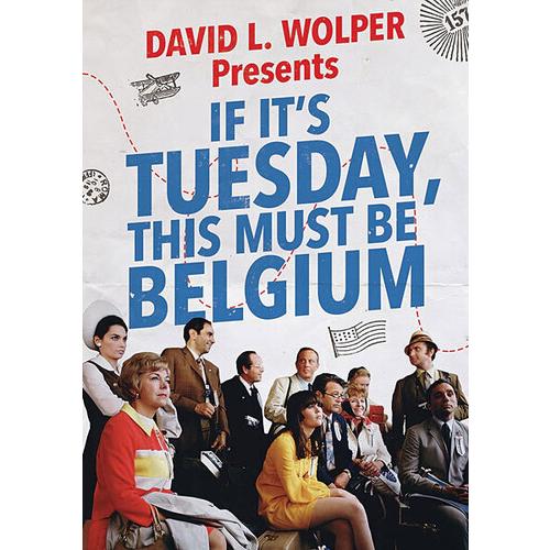 IF IT'S TUESDAY MUST BE BELGIUM / IF IT'S TUESDAY ...