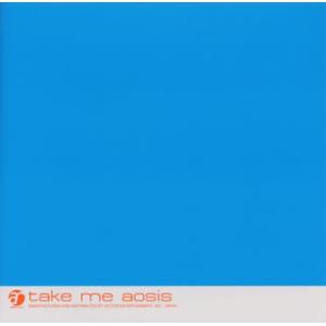 [国内盤CD][新品]「嫌なことなんか忘れたい」〜take me aosis