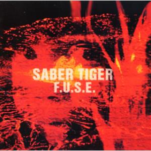 [国内盤CD][新品]SABER TIGER / F.U.S.E.