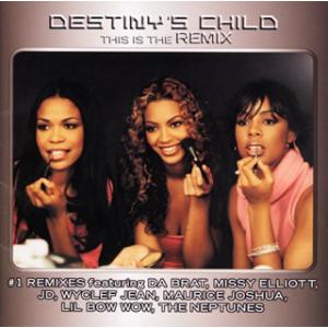 [国内盤CD][新品]デスティニーズ・チャイルド / THIS IS THE REMIX