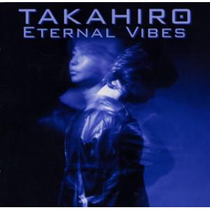 [国内盤CD]TAKAHIRO / ETERNAL VIBES