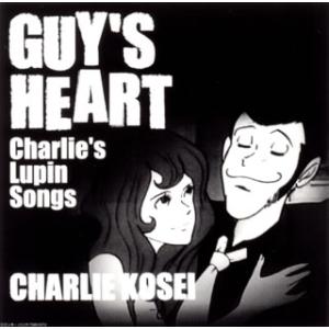 [国内盤CD][新品]「ルパン三世」GUY'S HEART〜Charlie's Lupin Song...