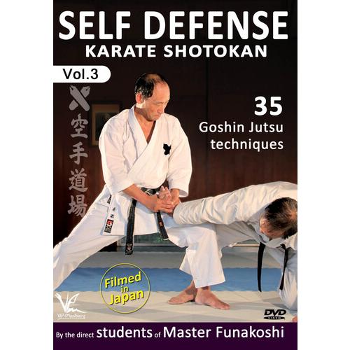 Shotokan Karate 3: 35 Goshin Jutsu Self-Defense / ...