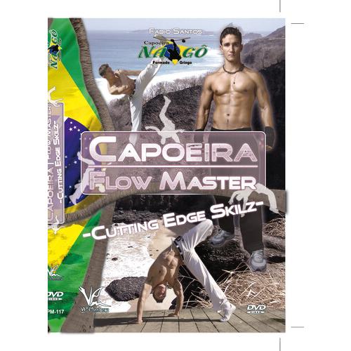 Capoeira Flow Master Advanced: Cutting Edge Skilz ...