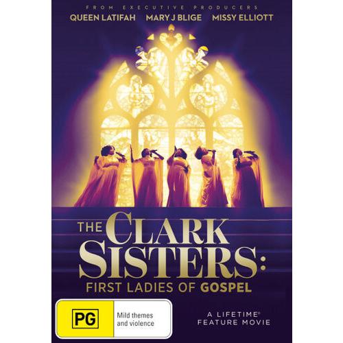 Clark Sisters: The First Ladies Of Gospel / The Cl...