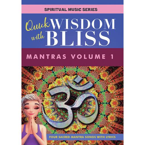 Quick Wisdom With Bliss: Mantras 1 / Quick Wisdom ...