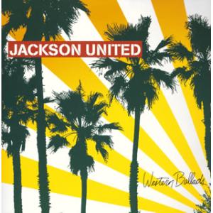 [国内盤CD][新品]ジャクソン・ユナイテッド / ウエスタン・バラード