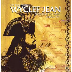 [国内盤CD]ワイクリフ・ジョン / ウェルカム・トゥ・ハイチ クレオール101