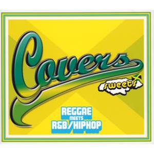 [国内盤CD][新品]カヴァーズ・スウィーツ〜レゲエ・ミーツ・R&amp;B / ヒップホップ