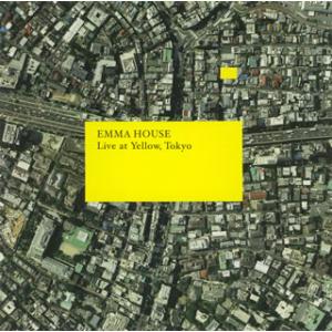 [国内盤CD][新品]EMMA HOUSE Live at Yellow，Tokyo