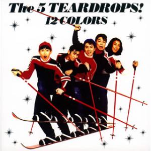 [国内盤CD][新品]ザ・ファイブ・ティアドロップス / トゥエルブ・カラーズ