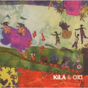 [国内盤CD]キーラ&amp;OKI / KILA&amp;OKI