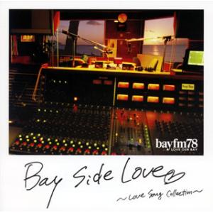 [国内盤CD]Bay Side Love〜Love Song Collection〜