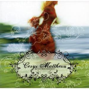 [国内盤CD][新品]ケリス・マシューズ / ネバー・セッド・グッバイ
