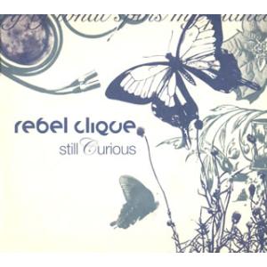 [国内盤CD][新品]REBEL CLIQUE / STILL CURIOUS