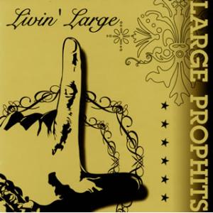 [国内盤CD][新品]LARGE PROPHITS / Livin' Large