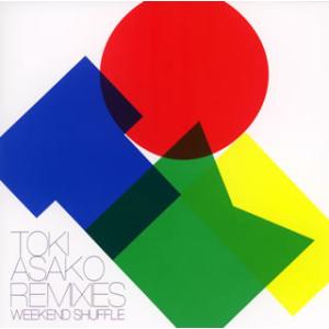 [国内盤CD]土岐麻子 / TOKI ASAKO REMIXIES〜WEEKENDSHUFFLE