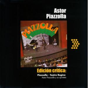 [国内盤CD][新品]アストル・ピアソラ五重奏団 / レジーナ劇場のアストル・ピアソラ 1970