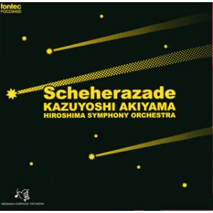 [国内盤CD][新品]リムスキー=コルサコフ:「シェエラザード」 秋山和慶 / 広島so.