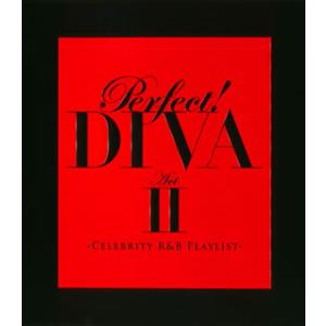[国内盤CD][新品]パーフェクト!DIVA Act 2-セレブリティ R&amp;B プレイリスト-