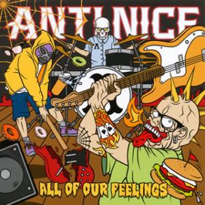 [国内盤CD][新品]ANTI NICE / ALL OF OUR FEELINGS
