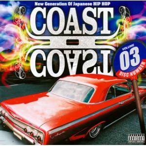 [国内盤CD][新品]COAST 2 COAST 03 New Generation Of Japa...