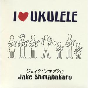 [国内盤CD][新品]Jake Shimabukuro / I UKULELE