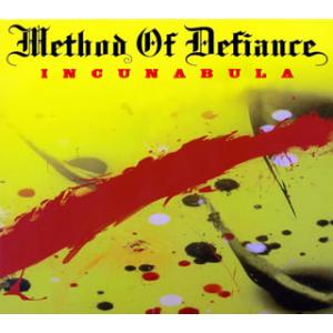 [国内盤CD][新品]メソッド・オブ・ディファイアンス / インキュナビュラ