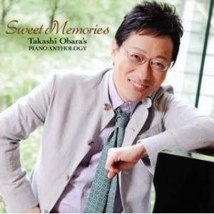[国内盤CD][新品]小原孝 / 小原孝のピアノ詩集〜SWEET MEMORIES〜