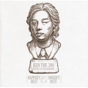 [国内盤CD]KEN THE 390 / THE BEST OF COLLABORATION RAP...