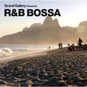 [国内盤CD][新品]Grand Gallery Presents R&amp;B BOSSA