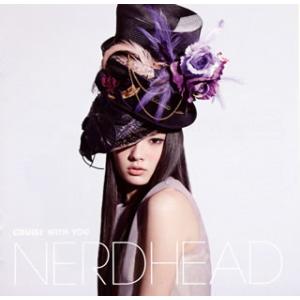 [国内盤CD][新品]NERDHEAD / CRUISE WITH YOU