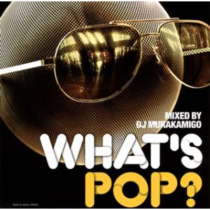 [国内盤CD][新品]DJ MURAKAMIGO / WHAT'S POP?