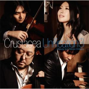 [国内盤CD][新品]Crustacea / Unification3 Melody feat Minori Chihara
