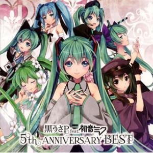 [国内盤CD][新品]黒うさP feat.初音ミク / 5th ANNIVERSARY BEST [...