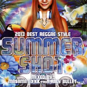 [国内盤CD][新品]2013 BEST REGGAE STYLE-SUMMER SHOT-Mixe...