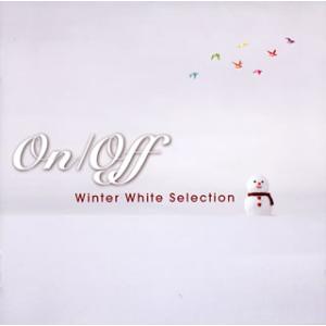 [国内盤CD]On / Off Winter White Selection