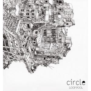 [国内盤CD][新品]LOOP POOL / circle