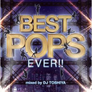 [国内盤CD][新品]BEST POPS EVER!! mixed by DJ TOSHIYA