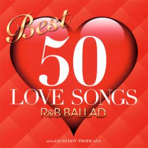 [国内盤CD][新品]BEST 50 LOVE SONGS-R&amp;B BALLAD-mixed by ...